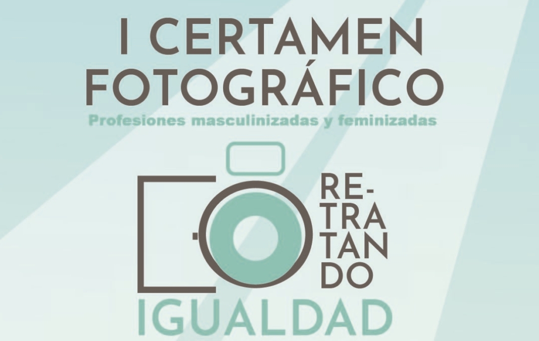 ABIERTO EL PLAZO DEL CONCURSO FOTOGRÁFICO DIGITAL ‘RE-TRATANDO IGUALDAD, PROFESIONES ...