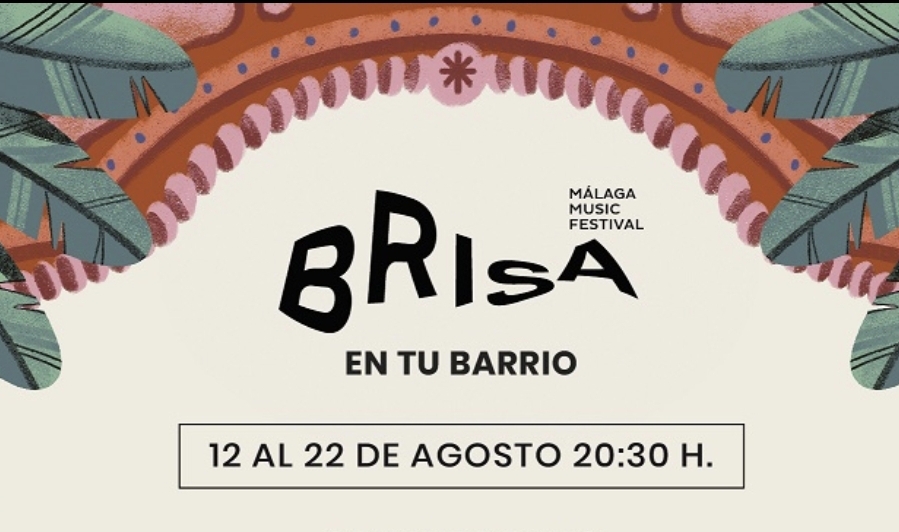 BRISA EN TU BARRIO LLEVARÁ LA MEJOR MÚSICA MALAGUEÑA A LOS DISTRITOS